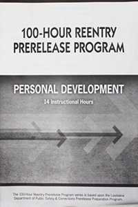 Steck Vaughn 100-Hour Reentry Prerelease Program: Student Edition Personal Development 2013