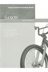 Saxon Math Intermediate 3: Homeschool Testing Book