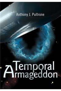 Temporal Armageddon