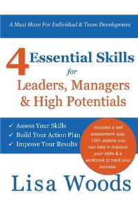 4 Essential Skills for Leaders, Managers & High Potentials