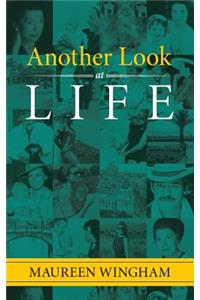 Another Look at Life
