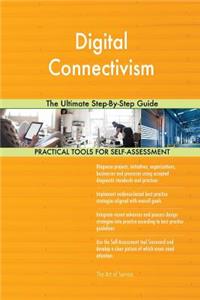 Digital Connectivism The Ultimate Step-By-Step Guide