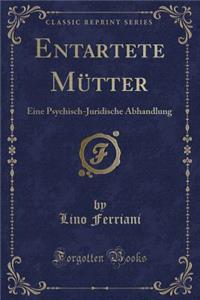 Entartete Mütter