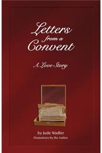 Letters from a Convent