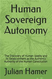 Human Sovereign Autonomy