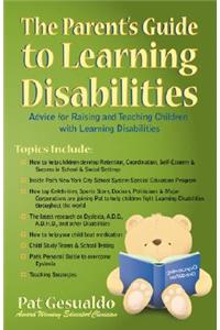 The Parent's Guide to Learning Disabilities