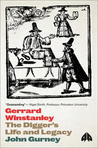 Gerrard Winstanley: The Digger's Life and Legacy