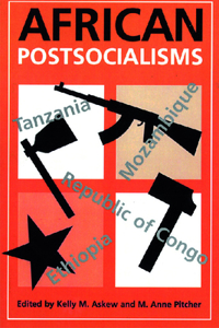 African Socialisms and Postsocialisms