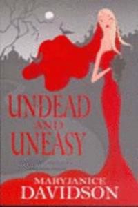 Undead and Uneasy