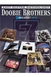 The Doobie Brothers - Easy Guitar Anthology: 20 Greatest Hits