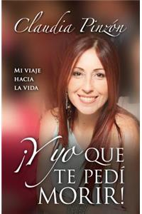 Yo Qyue Te Pedi Morir