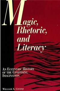 Magic, Rhetoric, and Literacy