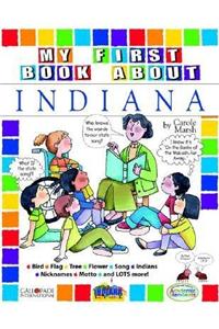 My First Book about Indiana!