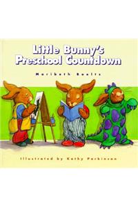 Little Bunny's Preschool Countdown