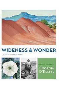 Wideness and Wonder: The Life and Art of Georgia O'Keeffe