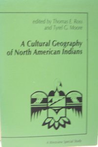 A Cultural Geography Of North American Indians