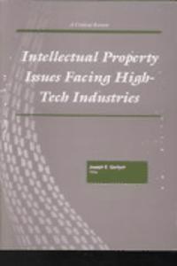 Intellectual Property Issues Facing High-Tech Indu