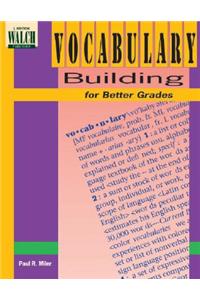 Vocabulary Building for Better Grades