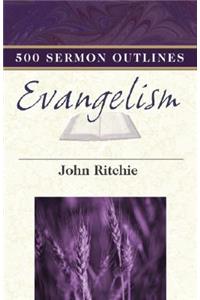 500 Sermon Outlines on Evangelism