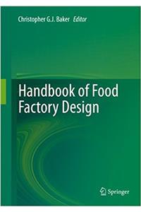 Handbook of Food Factory Design
