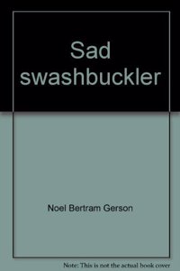 Sad Swashbuckler