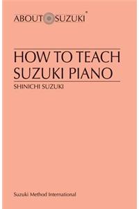 How to Teach Suzuki Piano