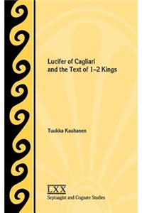Lucifer of Cagliari and the Text of 1-2 Kings