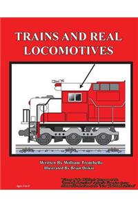 Trains and Real Locomotives