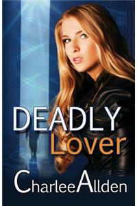 Deadly Lover