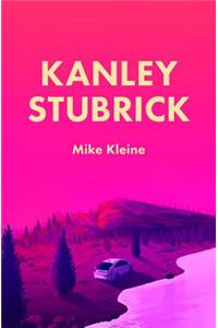 Kanley Stubrick