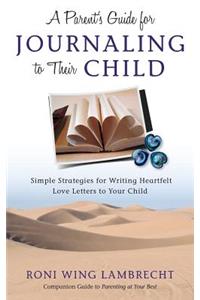 A Parent's Guide For Journaling to Their Child