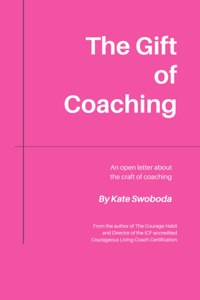 The Gift of Coaching