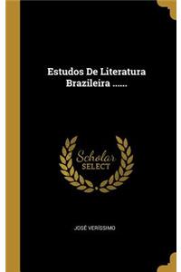 Estudos De Literatura Brazileira ......