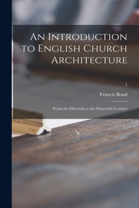 An Introduction to English Church Architecture