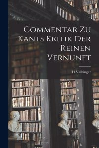 Commentar zu Kants Kritik Der Reinen Vernunft