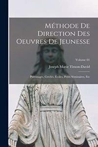 Méthode de direction des oeuvres de jeunesse