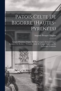 Patois Celte De Bigorre (Hautes-Pyrénées)