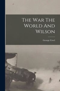 war The World And Wilson