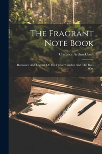 The Fragrant Note Book