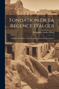 Fondation De La Régence D'alger