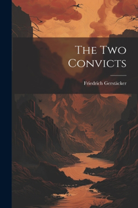 The Two Convicts