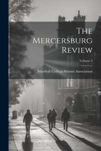 Mercersburg Review; Volume 3