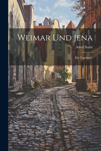Weimar und Jena