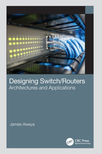 Designing Switch/Routers