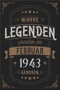 Wahre Legenden wurden im Februar 1943 geboren