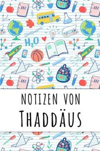 Notizen von Thaddäus