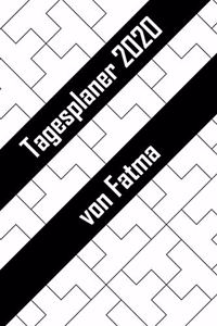 Tagesplaner 2020 von Fatma