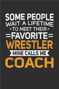 Some People Wait A Lifetime To Meet Their Favorite Wrestler Mine Calls Me Coach