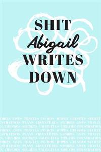 Shit Abigail Writes Down