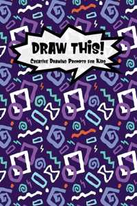Draw This!